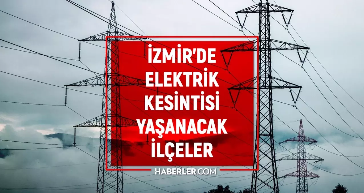 İzmir GEDİZ elektrik kesintisi! 24 Eylül İzmir’de elektrik kesintisi ne zaman bitecek, elektrikler ne zaman gelecek? İzmir GEDİZ elektrik kesintisi! 24 Eylül İzmir’de elektrik kesintisi ne zaman bitecek, elektrikler ne zaman gelecek?
