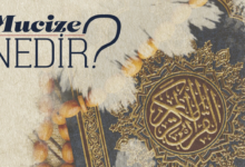 Mucize Nedir? Tanımı ve Özellikleri